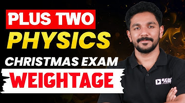 +2 Physics Christmas Exam Weightage | Exam Winner