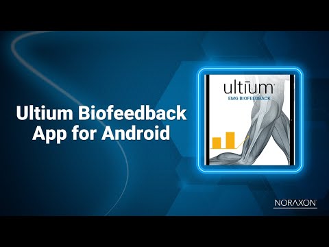 Ultium Biofeedback App for Android Devices