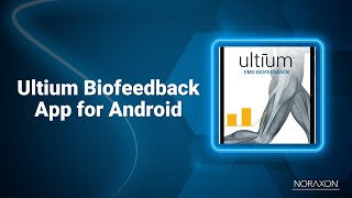Ultium Biofeedback App for Android Devices
