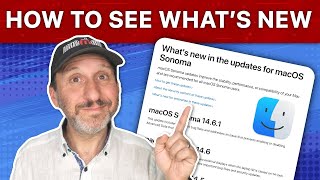 How To Find Out What's New After a macOS Or App Update