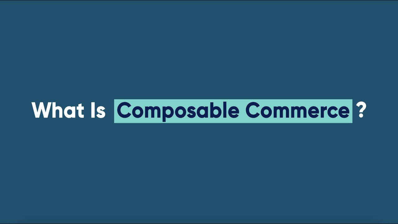 What is Composable Commerce?