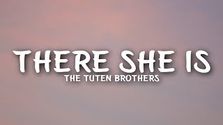 The Tuten Brothers - There She Is (Lyrics)