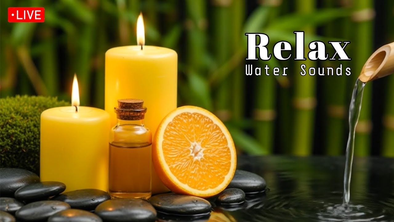 Soothing Relaxation Music 🌿 Meditation Sleep Music Relax Mind Body, Bamboo Water Fountain, Spa, Yog