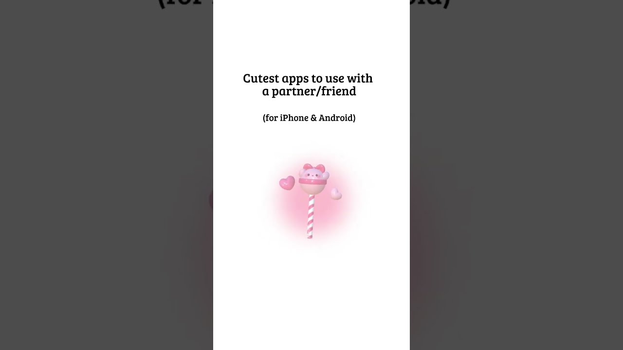 Cutest Thing For Couples Friends Couple Apps