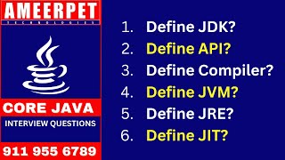 Define JDK, API, JRE, JIT, JVM, Compiler | Top Core Java Interview Questions | Ameerpet Technologies