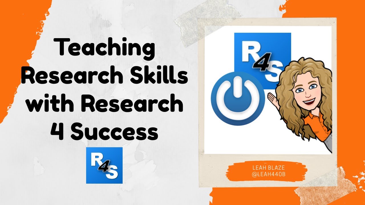 Teaching Research Skills with Research 4 Success