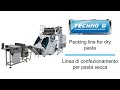 TECHNO D - Packing line for dry pasta