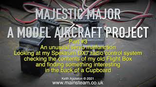 MAJESTIC MAJOR - A MODEL AIRCRAFT PROJECT - PART #3