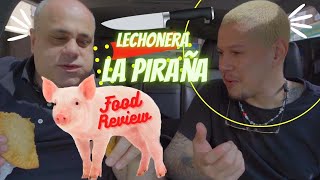 Lechonera La Piraña | food review