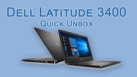 Dell Latitude 3400 Quick Unbox and installation.