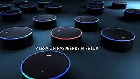 Alexa on Raspberry Pi setup DIY