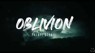 Video-Miniaturansicht von „PALAYE ROYALE - Oblivion (Lyrics)“