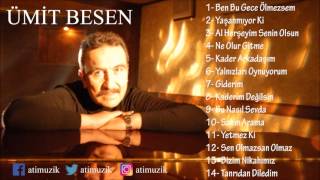 Ümit Besen - Ben Bu Gece Ölmezsem Full Albüm [Official Audio]