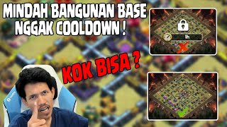 Cara Agar Memindah Bangunan Base Tapi Nggak COOLDOWN !!!