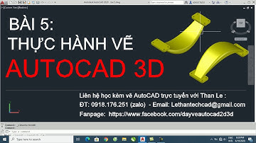 Bài 5: Thực hành Autocad 3D - Autocad 3D practice (5)