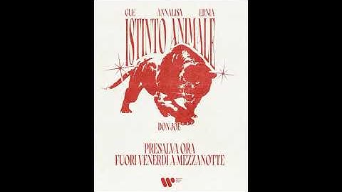 Don Joe feat. Guè & Annalisa & Ernia Istinto animale