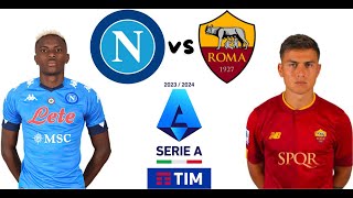 Napoli Vs Roma | Serie A 2023/24 | FC24