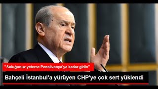Bahçeli: Soluğunuz Yeterse Pensilvanyaya Kadar Gidin, Geri Gelmeyin