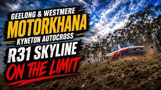 Geelong & Westmere MotorkhanaKyneton Autocross R31 Skyline On The Limit