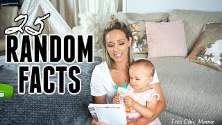 25 RANDOM FACTS ABOUT ME| Get to know this YouTube Mom| Tres Chic Mama