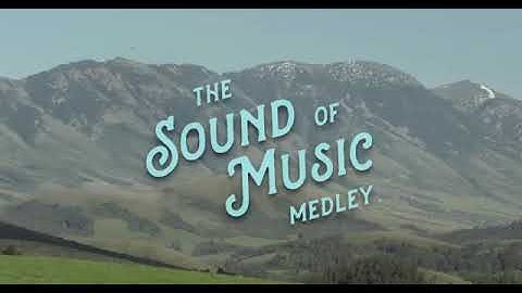 The sound of music medley