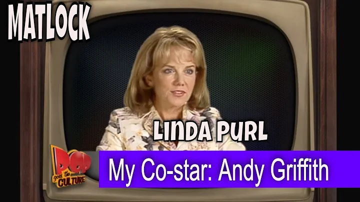Linda Purl   My Costar   Andy Griffith   Matlock