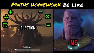Maths Homework In School Be Like... Marvel Meme