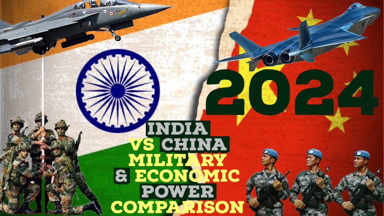 India vs China Militery & Economic Power Comparison 2024 | India Vs ...