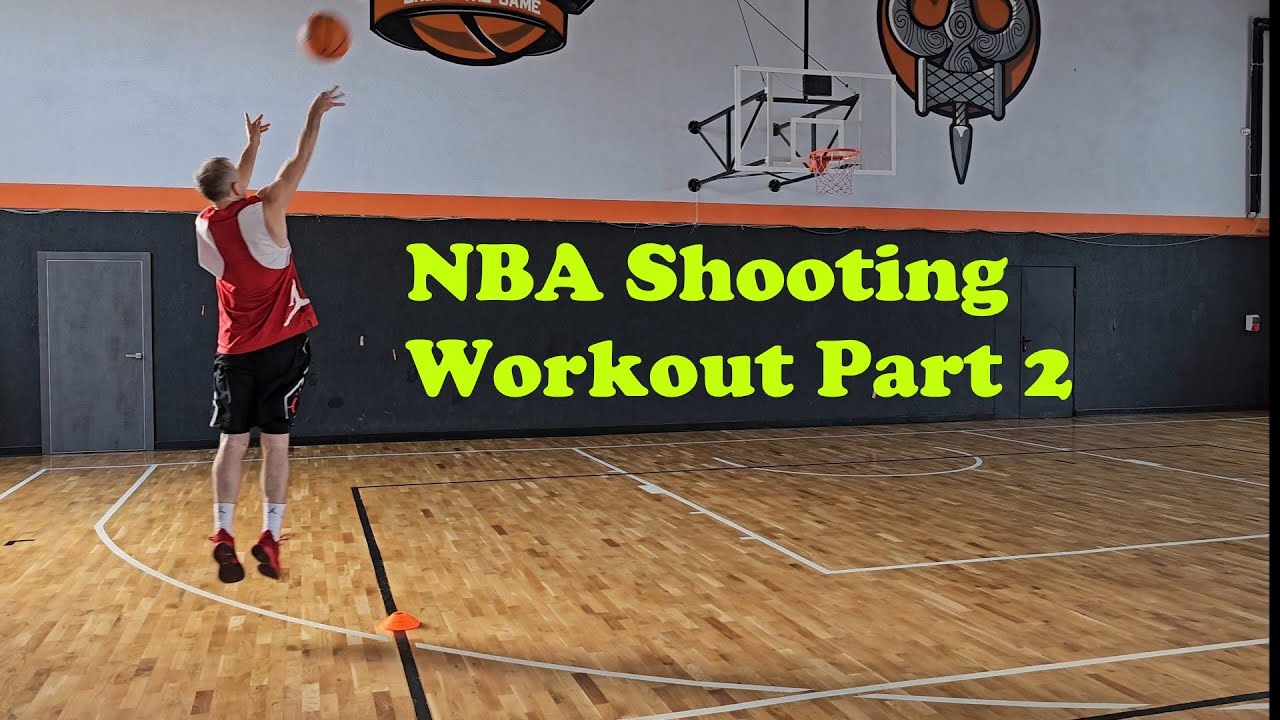 NBA Basketball Shooting Workout Part 2 Increase your Shooting