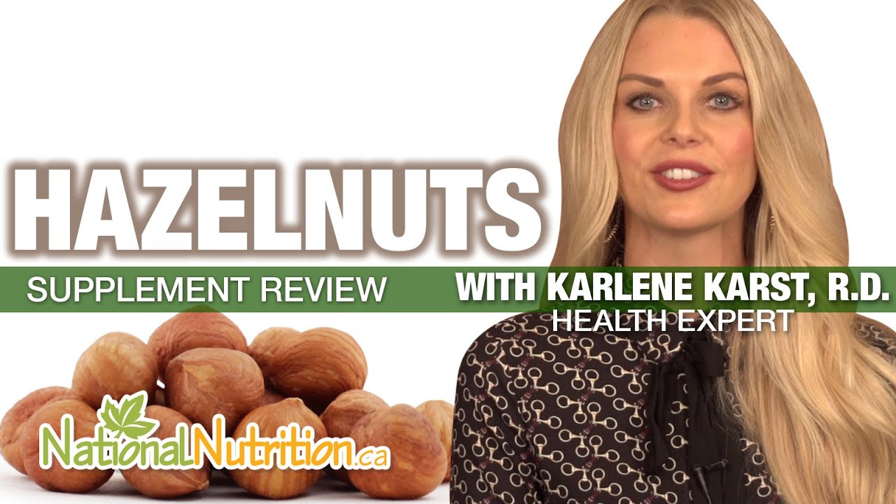 Hazelnuts Benefits in Weight Loss & Heart Health Supplement Review National Nutrition Canada