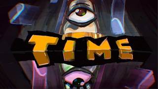 TIME Walkthrough