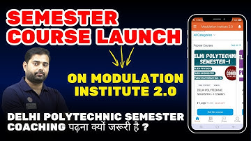 Semester Course Launched 🔥🔥 | Modulation Institute 2.0 App | Link in Description