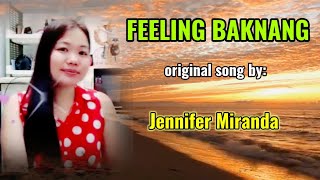 Feeling Baknangoriginal Song By Jennifer Miranda