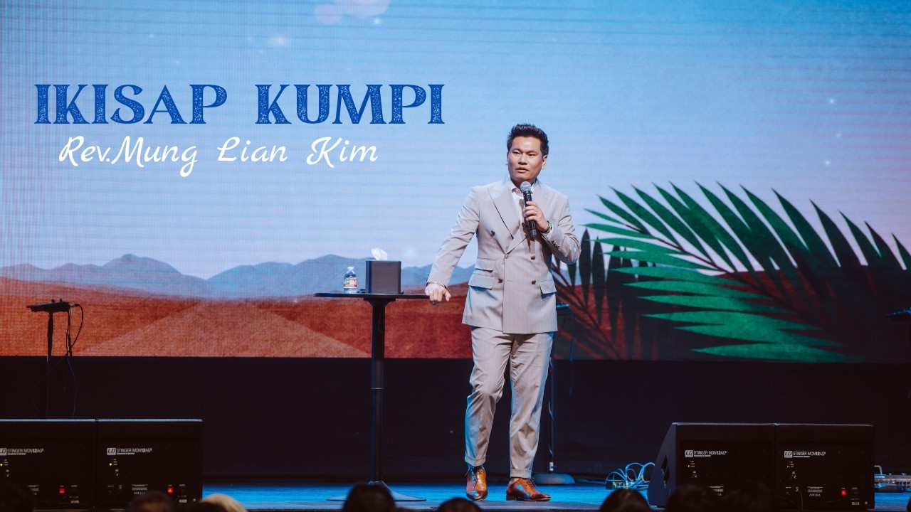 IKISAP KUMPI // Rev.Mung Lian Kim # March 29, 2026