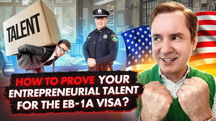 EB1A VISA IN BUSINESS CATEGORY: HOW TO PROVE YOUR ENTREPRENEURIAL TALENT AND OBTAIN A GREEN CARD? - DayDayNews