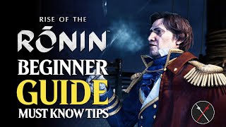 Rise of the Ronin Beginner Guide  MUST KNOW Tips & Combat Guide