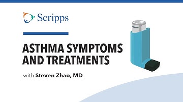 How to Manage Your Asthma? with Dr. Steven Zhao  | San Diego Health