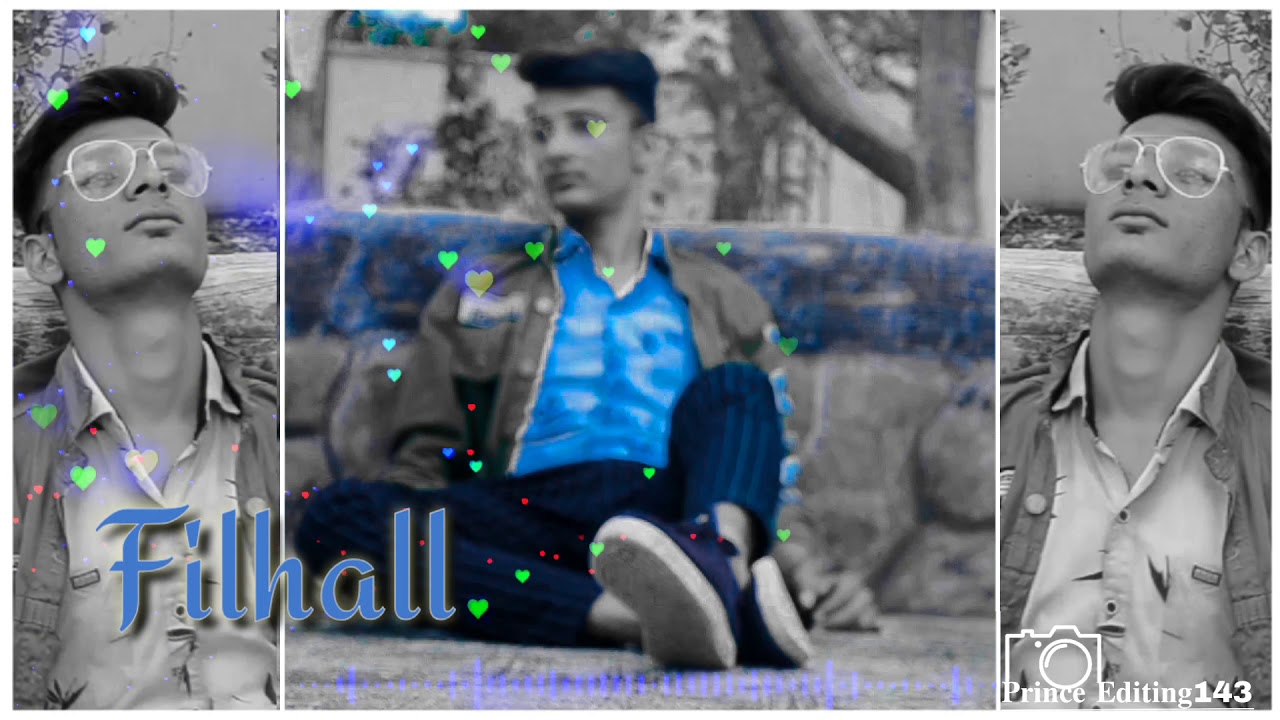 #filhall #Filhaal #Filhal
 Main Kisi Aur Ka Hoon Filhal New
 Whatsapp Status #prince_editing #patel