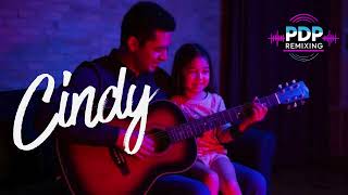 Download Lagu Cindy (PDP Cover Remix) MP3
