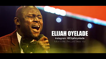 Elijah Oyelade - SPIRIT PRAY | THE WAY YOU FATHER ME [LIVE]