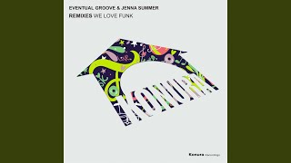 We Love Funk feat. Jenna Summer (V's Altered Mix)