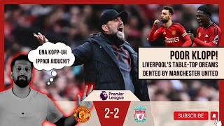 Match Review | Manchester United vs Liverpool | POOR KLOPP | Premier League 23-24