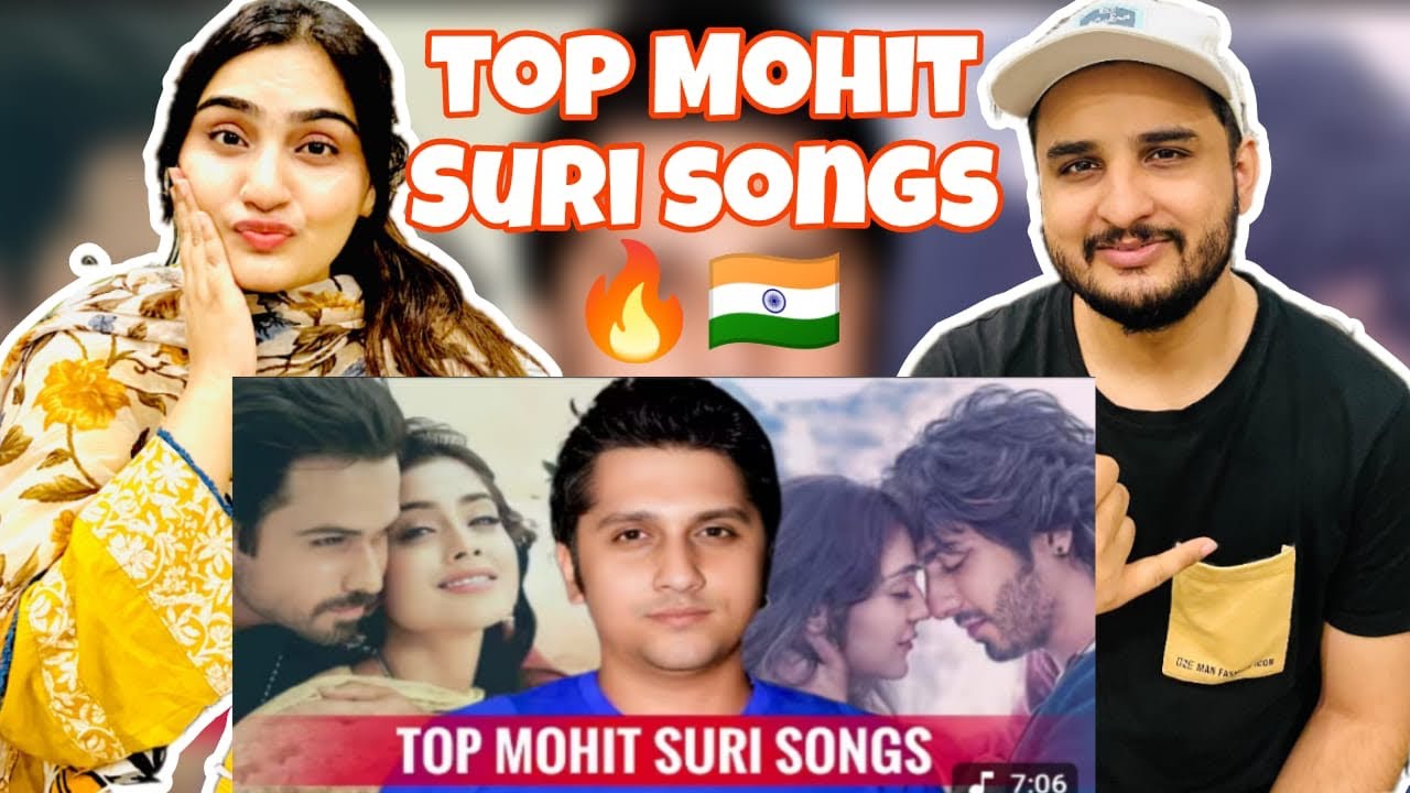 Pakistani couple reaction on Top Mohit Suri Movie Songs | 2005 to 2025 | Amazing Songs|😍