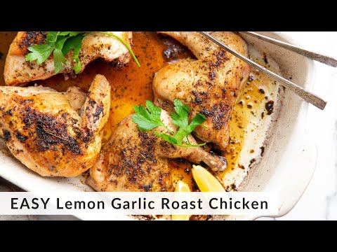 Easy Weeknight Lemon Garlic Roast Chicken (The BEST Roast Chicken!)