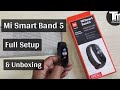 Mi Band 5 Full Setup & Unboxing | Mi Smart Band 5 full guide with feature details ( All In One )