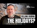 Should I Sell My Home During the Holidays?