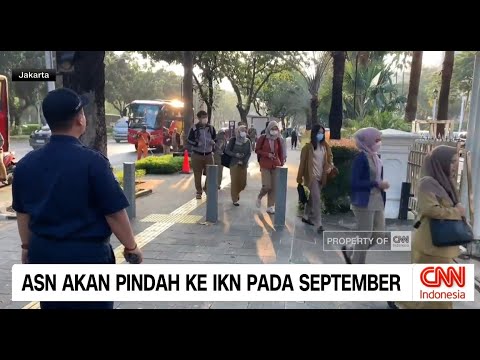 Sebagian Menteri dan ASN Akan Pindah ke IKN pada September