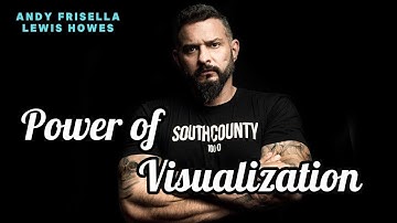 Power of Visualisation 🤯 Andy Frisella and Lewis Howes