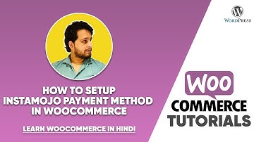 Setup Instamojo as a Payment Gateway in WooCommerce (हिंदी)