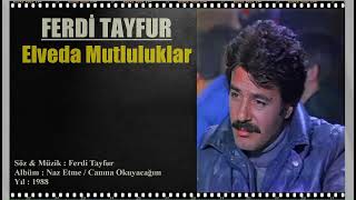 Ferdi Tayfur - Elveda Mutluluklar - Plak 1988’ Resimi